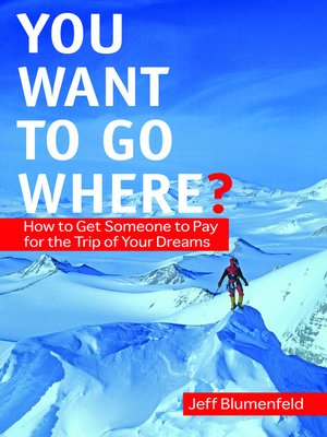 cover image of You Want To Go Where?